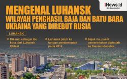 Infografis Mengenal Luhansk, Wilayah Ukraina yang Direbut Rusia