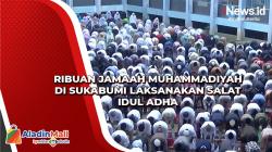 Ribuan Jamaah Muhammadiyah di Sukabumi Laksanakan Salat Idul Adha<