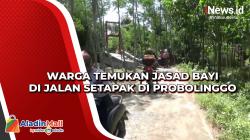 Warga Temukan Jasad Bayi di Jalan Setapak di Probolinggo
