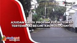 Ajudan Kadiv Propam Polri Tewas Tertembak, Begini Kronologinya