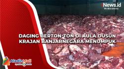 Daging Berton-ton Menumpuk di Aula Dusun Krajan Banjarnegara