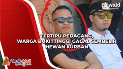 Tertipu Pedagang, Warga Bukittinggi Gagal Sembelih Hewan Kurban