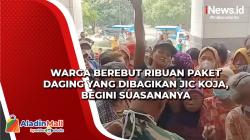 Warga Berebut Ribuan Paket Daging yang Dibagikan JIC Koja, Begini Suasananya