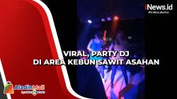 Viral, Party DJ di Area Kebun Sawit Asahan