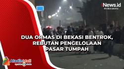 Dua Ormas di Bekasi Bentrok, Rebutan Pengelolaan Pasar Tumpah