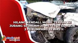 Hilang Kendali, Mobil Terjun ke Jurang Sedalam 20 Meter di Lombok 3 Penumpang Tewas