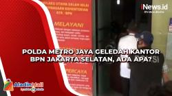 Polda Metro Jaya Geledah Kantor BPN Jakarta Selatan, Ada Apa?