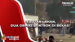 Rebutan Lahan, Dua Ormas Bentrok di Bekasi