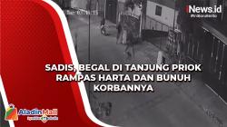 Sadis, Begal di Tanjung Priok Rampas Harta dan Bunuh Korbannya