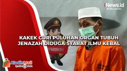 Ngeri! Kakek di Kalsel Curi Puluhan Organ Tubuh Jenazah Diduga Syarat Ilmu Kebal