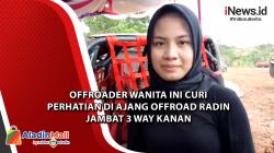Offroader Wanita Ini Curi Perhatian di Ajang Offroad Radin Jambat 3 Way Kanan
