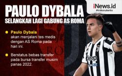Infografis Paulo Dybala Selangkah Lagi Gabung AS Roma
