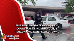 Pria Bersenjata Tembaki Food Court Mal di Indianapolis, 3 Pengunjung dan Pelaku Tewas