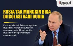 Infografis Vladimir Putin Klaim Rusia Mustahil Diisolasi dari Dunia