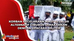 Korban Kecelakaan Maut di Jalur Alternatif Cibubur Dimakamkan dengan Upacara Militer
