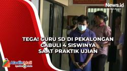 Tega! Guru SD di Pekalongan Cabuli 4 Siswinya saat Praktik Ujian