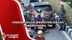 Hindari Razia, Pemotor Malah Tabrak Mobil TNI