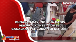 Gunakan Gayung, Dua Gadis Penjaga Konter Ponsel Gagalkan Pencurian di Kendari