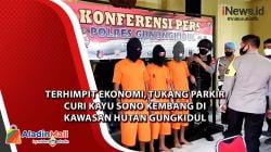 Terhimpit Ekonomi, Tukang Parkir Curi Kayu Sono Kembang di Kawasan Hutan Gungkidul