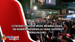 Video Citayam Fashion Week Membeludak, Ini Komentar Remaja yang datang Berkunjung 