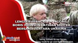 Lengser sebagai PM Inggris, Boris Johnson Latihan Militer Bersama Tentara Ukraina