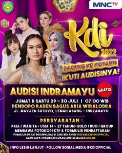 Big Audition KDI 2022 Berlanjut di Kabupaten Indramayu, Jangan Sampai Kelewatan! <