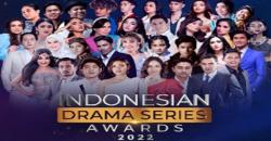 Saksikan Malam Puncak Indonesian Drama Series Awards 2022, Live Malam Ini!