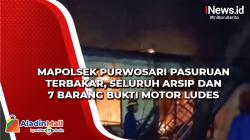 Mapolsek Purwosari Pasuruan Terbakar, Seluruh Arsip dan 7 Barang Bukti Motor Ludes