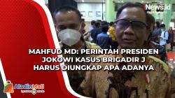 Mahfud MD: Perintah Presiden Jokowi Kasus Brigadir J Harus Diungkap Apa Adanya