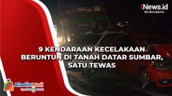 9 Kendaraan Kecelakaan Beruntun di Tanah Datar Sumbar, Satu Tewas