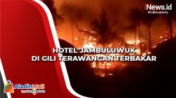 Hotel Jambuluwuk di Gili Trawangan Terbakar