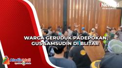 Warga Geruduk Padepokan Gus Samsudin di Blitar