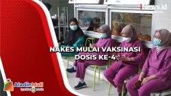 Nakes Mulai Vaksinasi Dosis Ke-4