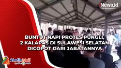 Buntut Napi Protes Pungli, 2 Kalapas di Sulawesi Selatan Dicopot dari Jabatannya