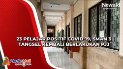 23 Pelajar Positif Covid-19, SMAN 3 Tangsel Kembali Berlakukan PJJ