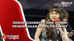 Denise Chariesta Siap Jalani Pemeriksaan di Polda Sumut
