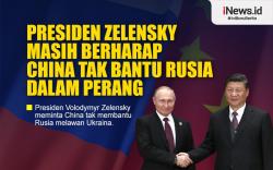 Infografis Presiden Zelensky Masih Berharap China Tak Bantu Rusia dalam Perang