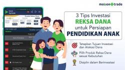 3 Tips Investasi Reksa Dana untuk Persiapan Pendidikan Anak dengan MotionTrade