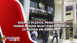 Sidang Pledoi, Pendukung Habib Bahar Buat Dapur Umum di Depan PN Bandung