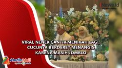 Video Viral Nenek Cantik Menikah Lagi, Cucunya Berderet Menangis karena Masih Jomblo
