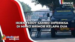Irjen Ferdy Sambo Diperiksa di Mako Brimob Kelapa Dua