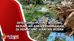 Diterjang Puting Beliung, Sejumlah Area Pemakaman di Pematang Siantar Rusak