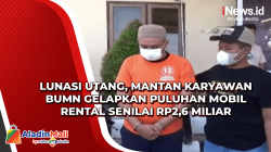 Lunasi Utang, Mantan Karyawan BUMN Gelapkan Puluhan Mobil Rental Senilai Rp2,6 Miliar