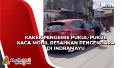 Viral! Kakek Pengemis Pukul-Pukul Kaca Mobil Resahkan Pengendara di Indramayu<