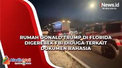 Rumah Donald Trump di Florida Digerebek FBI Diduga terkait Dokumen Rahasia