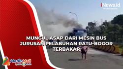 Muncul Asap dari Mesin Bus Jurusan Pelabuhan Ratu-Bogor Terbakar, Begini Kondisinya