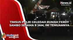Timsus Polri Geledah Rumah Ferdy Sambo Selama 9 Jam, Ini Temuannya