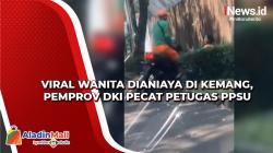 Viral Wanita Dianiaya di Kemang, Pemprov DKI Pecat Petugas PPSU