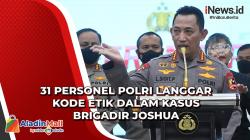 31 Personel Polri Langgar Kode Etik dalam Kasus Brigadir Joshua