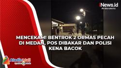 Mencekam! Bentrok 2 Ormas Pecah di Medan, Pos Dibakar dan Polisi Kena Bacok